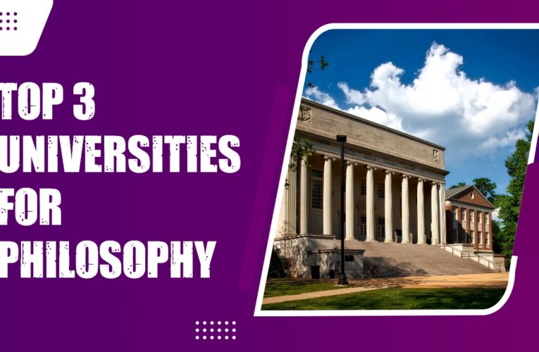 Top 3 Universities for Philosophy (B.Phil.) Students in the USA