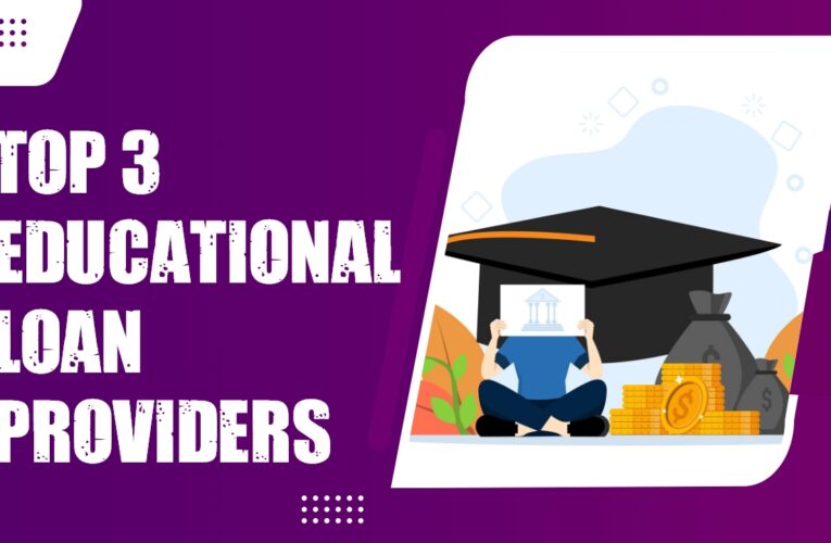 Top 3 Educational Loan Providers in the UK